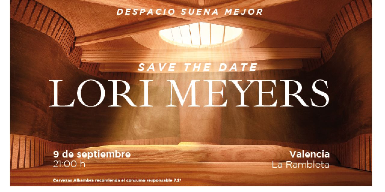  LORI MEYERS VUELVEN A VALENCIA DE LA MANO DE MOMENTOS ALHAMBRA MÚSICA