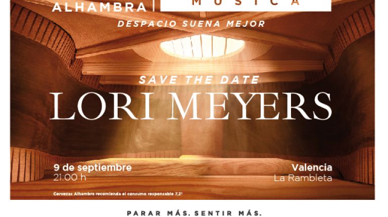 LORI MEYERS VUELVEN A VALENCIA DE LA MANO DE MOMENTOS ALHAMBRA MÚSICA