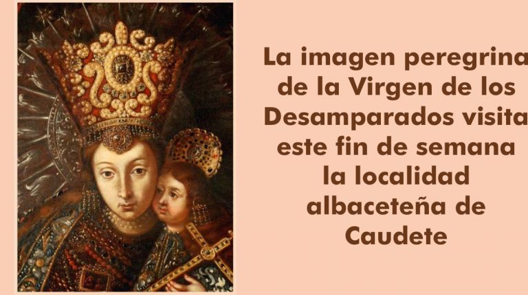 La imagen peregrina de la Virgen de los Desamparados visita este fin de semana la localidad albaceteña de Caudete