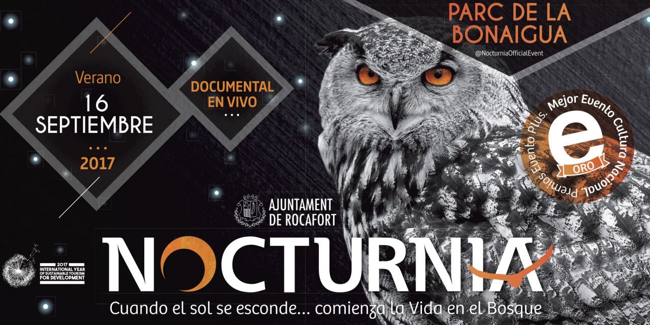  NOCTURNIA: LLEGA A ROCAFORT COMO ACTIVIDAD CATALOGADA DENTRO DEL AÑO INTERNACIONAL DE TURISMO SOSTENIBLE 2017. 