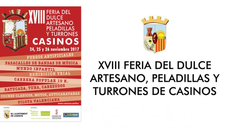 XVIII FERIA DEL DULCE ARTESANO, PELADILLAS Y TURRONES DE CASINOS